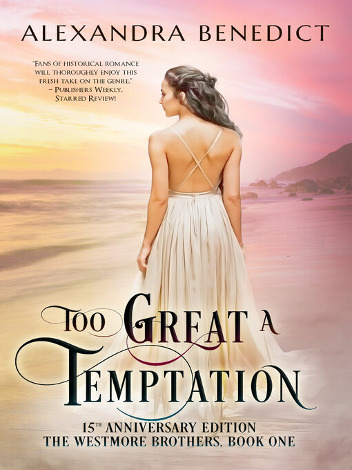 Title details for Too Great a Temptation by Alexandra Benedict - Available